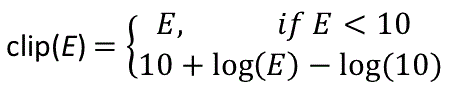 E= E<10 ? E : 10+log(E)-log(10)